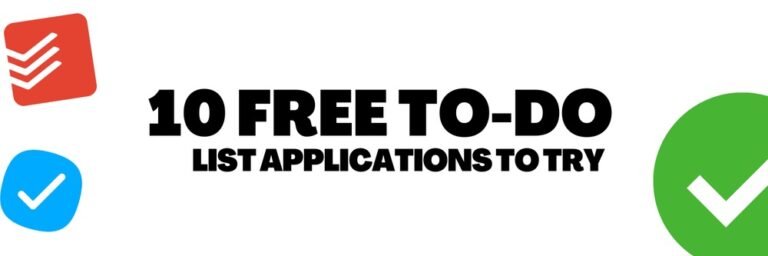 10 Free To-Do List Applications to Try