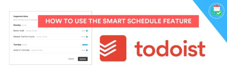 How to Use Todoist Smart Schedule